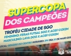 Supercopa dos Campeões de Futsal acontece em São Gabriel do Oeste