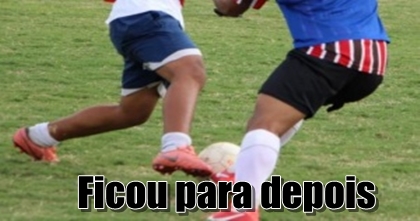 Peneirada que selecionaria garotos no Morenão, é adiada pela chuva