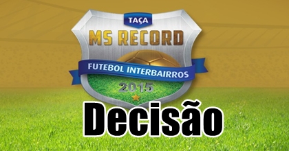 Guanandi e Vila Margarida duelam em decisão da Taça Record