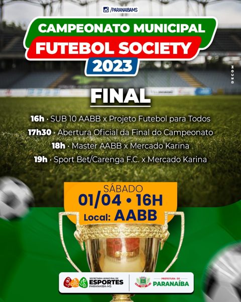 Final do Campeonato Society de Paranaíba é neste sábado