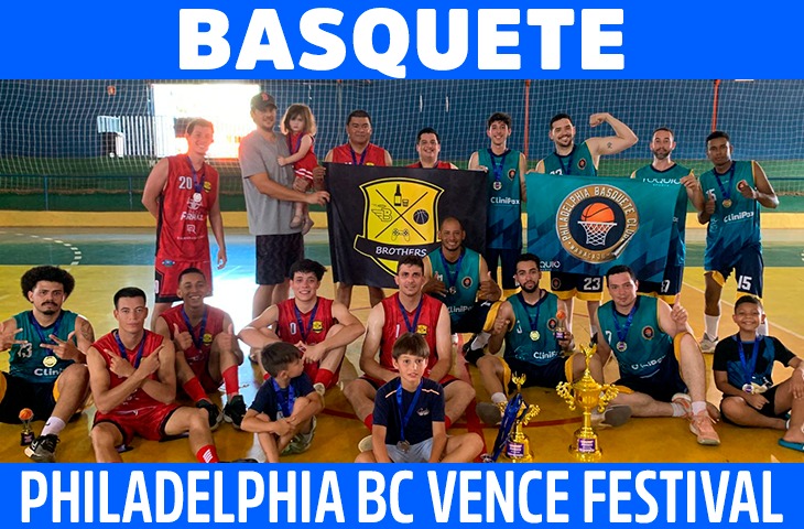 Basquete: Philadelphia BC vence 4º Festival de Modalidades Esportivas