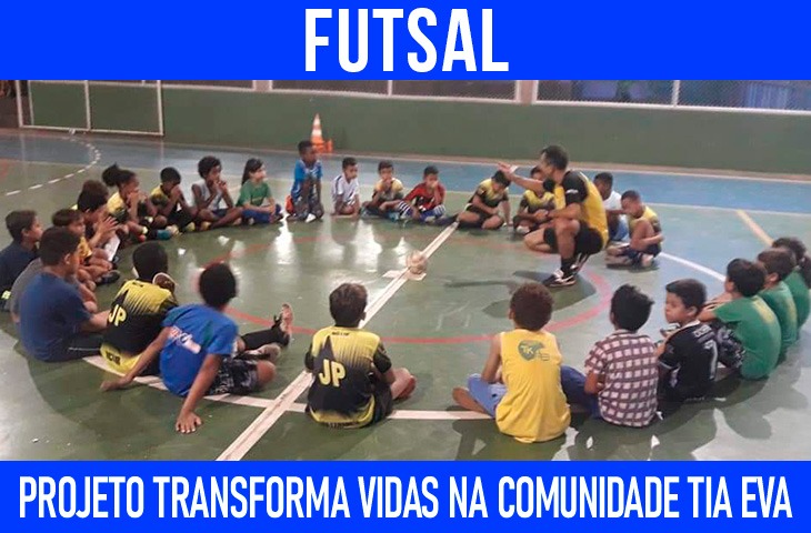Projeto Jovens Promessas transforma vidas por meio do futsal na Comunidade Tia Eva