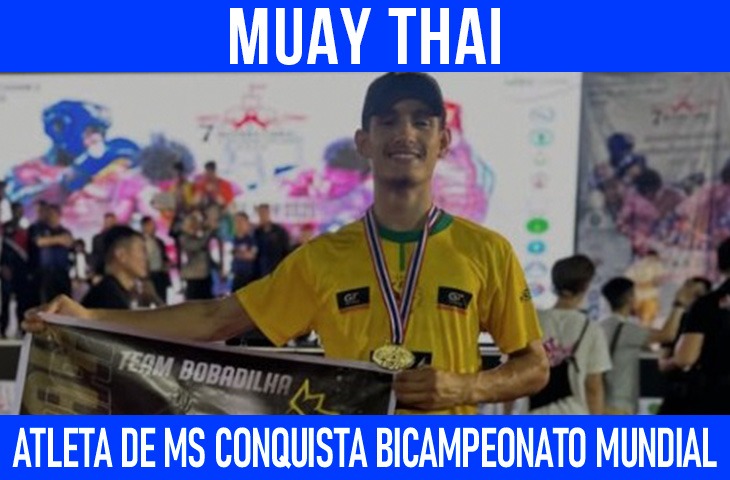 Atleta de MS conquista bicampeonato mundial de Muay Thai na Tailândia
