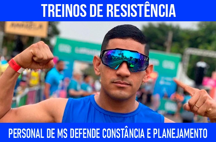 Personal de MS defende constância e planejamento no treino de resistência