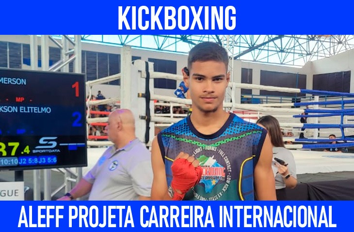 Aleff disputa Pan da Guatemala e projeta carreira internacional no kickboxing