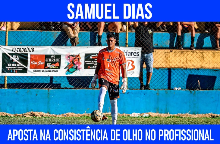 Samuel Dias aposta na consistência para alcançar o cenário profissional