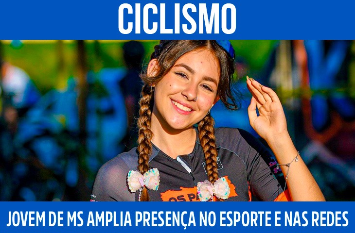 Jovem ciclista de MS amplia presença no esporte e nas redes