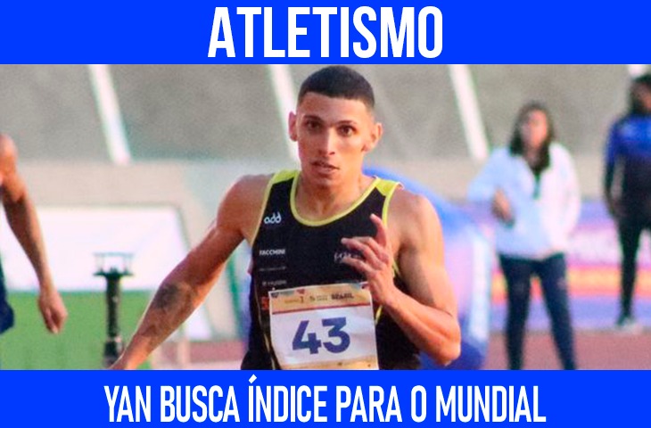 Yan Dias busca índice para o Mundial e relata rotina intensa de treinos