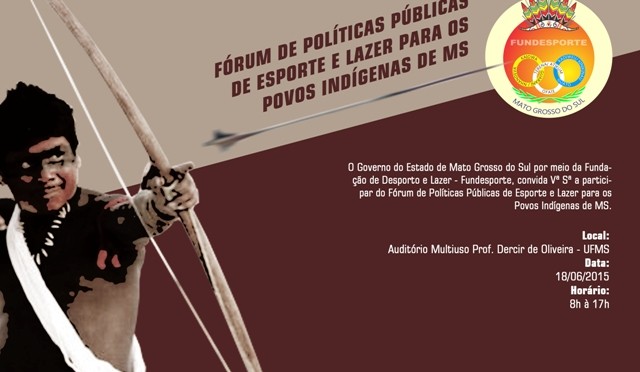 Fundesporte promove Fórum para debater políticas públicas de esporte e lazer para os indígenas