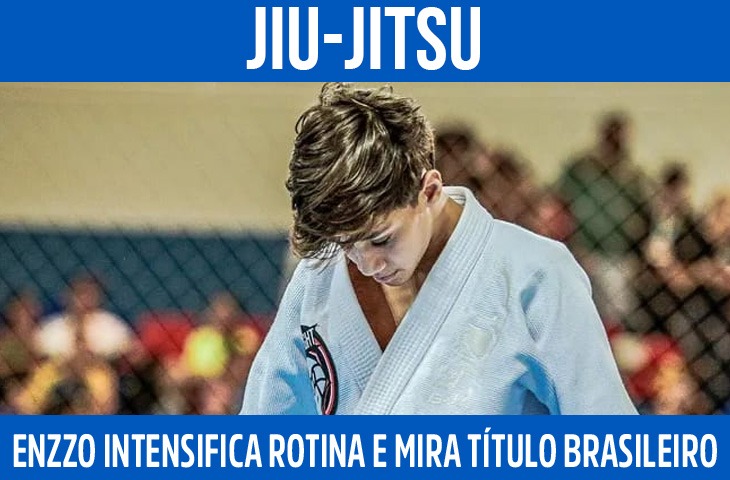 Enzzo intensifica rotina, vence desafios e mira título brasileiro de jiu-jitsu