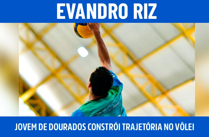 Evandro Riz: jovem atleta de Dourados constrói trajetória no voleibol