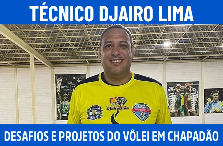 Técnico Djairo Lima fala sobre desafios...