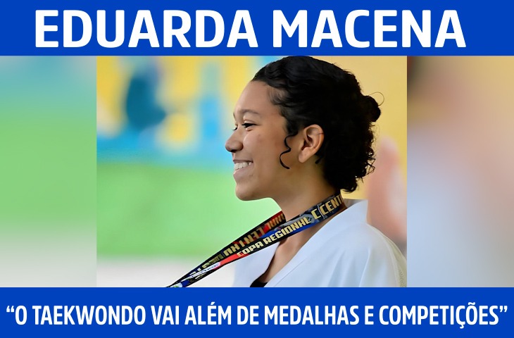 “O taekwondo vai além de medalhas e comp...
