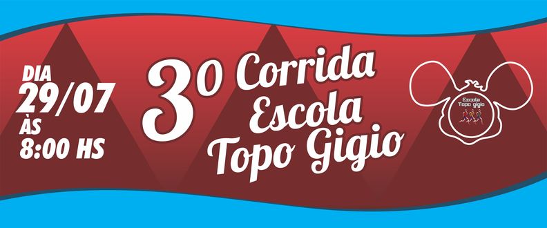 3ª Corrida Escola Topo Gigo acontece neste sábado