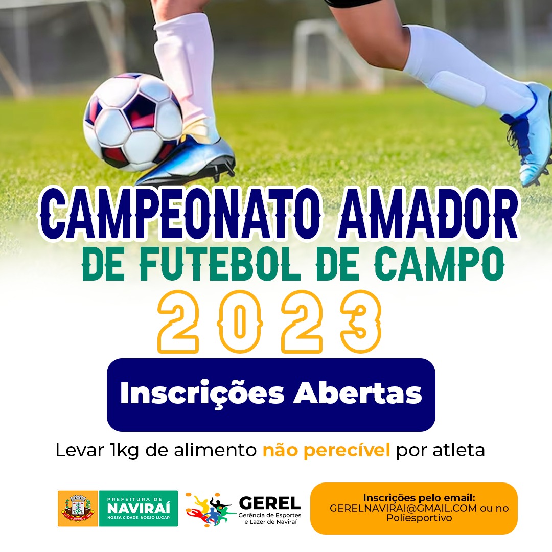 Naviraí abre inscrições para o 7º Campeonato Amador de Futebol