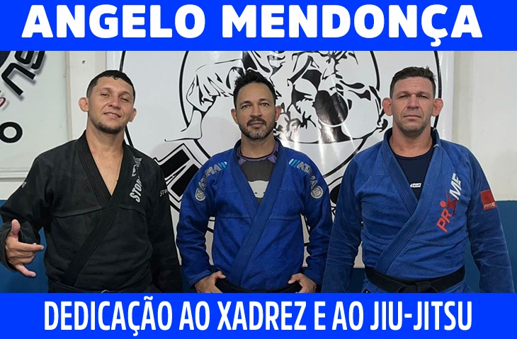 Professor Angelo Mendonça: uma trajetória de dedicação ao xadrez e ao jiu-jitsu