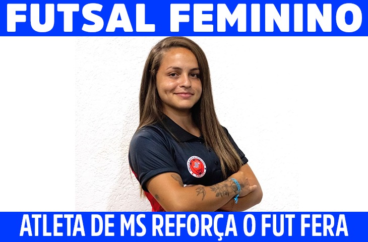 Emily Gomes reforça o Fut Fera Futsal Feminino e fala sobre desafios no novo clube