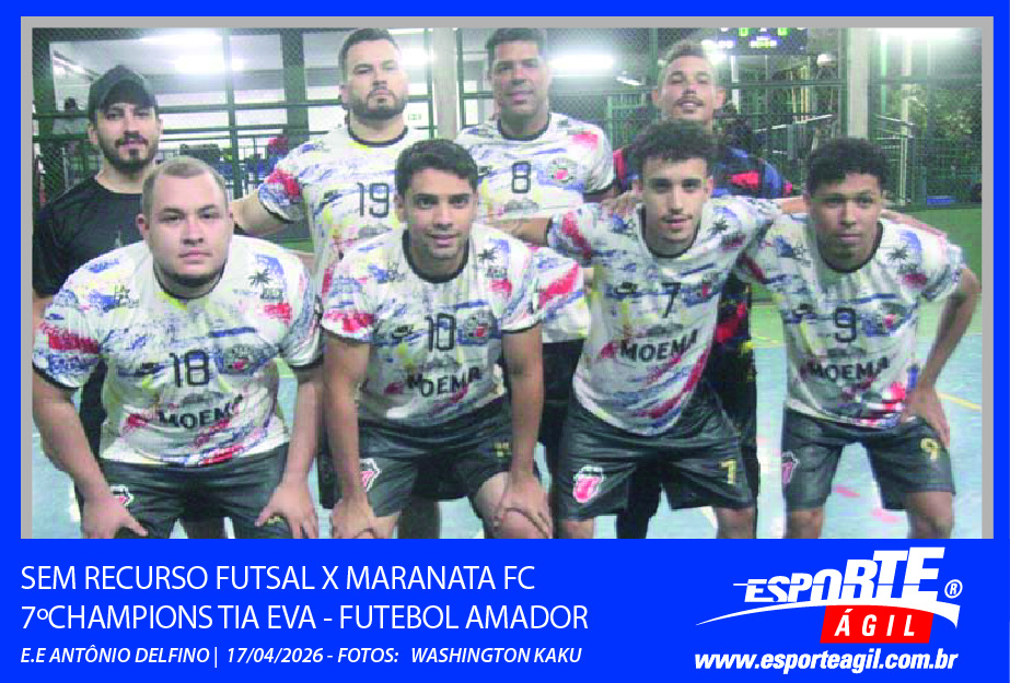 Sem Recurso Futsal x Maranata FC - 7ºChampions Tia Eva de Fu...