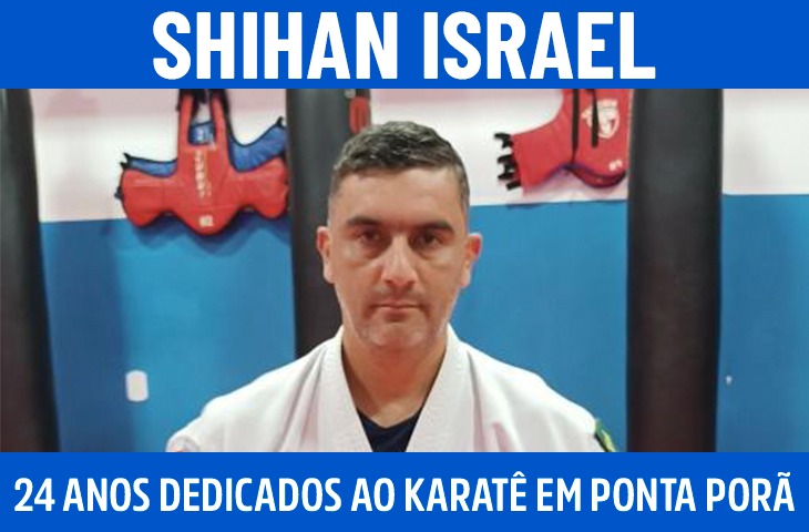 Shihan Israel: 24 anos dedicados ao karatê em Ponta Porã