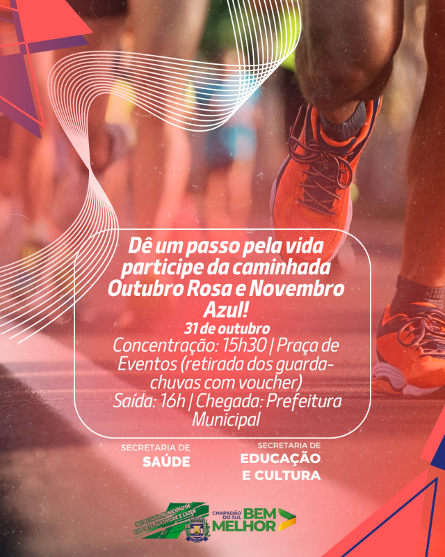 Caminhada do Outubro Rosa e Novembro Azul acontece em Chapadão do Sul