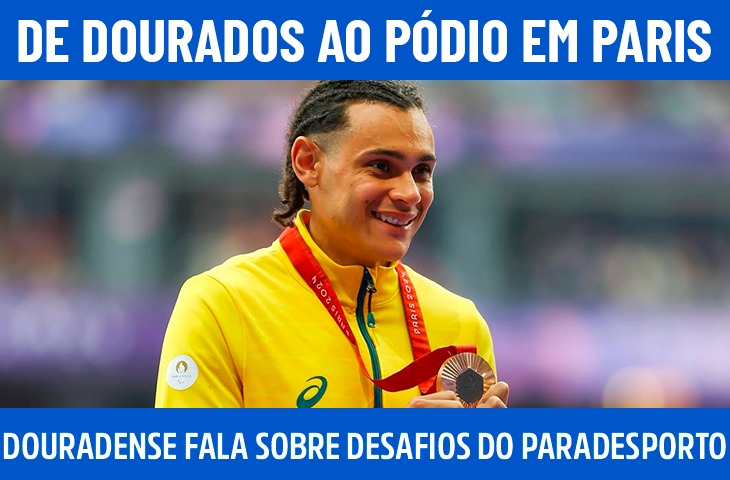 De Dourados ao pódio em Paris: douradense fala sobre a conquista do bronze paralímpico e os desafios do paradesporto em MS