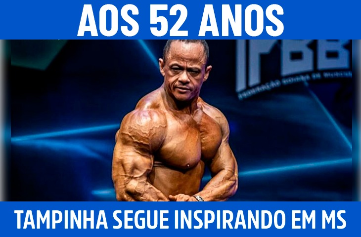Aos 52 anos, Tampinha segue competindo e inspirando no fisiculturismo sul-mato-grossense
