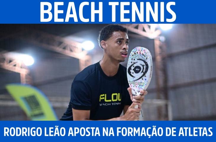 Rodrigo Leão aposta na formação de atletas e no crescimento do beach tennis em MS