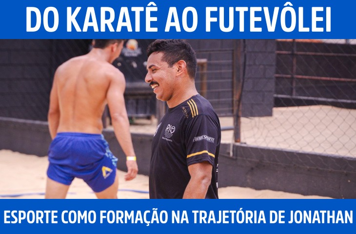 Do karatê ao futevôlei: esporte como formação na trajetória de Jonathan Dias
