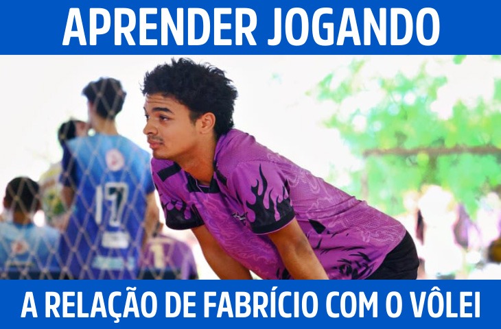 Aprender jogando: a relação de Fabrício...