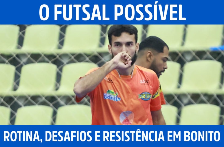 O futsal possível: rotina, desafios e re...