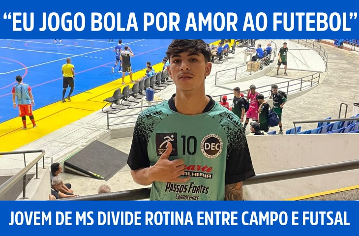 “Eu jogo bola por amor ao futebol”: jove...