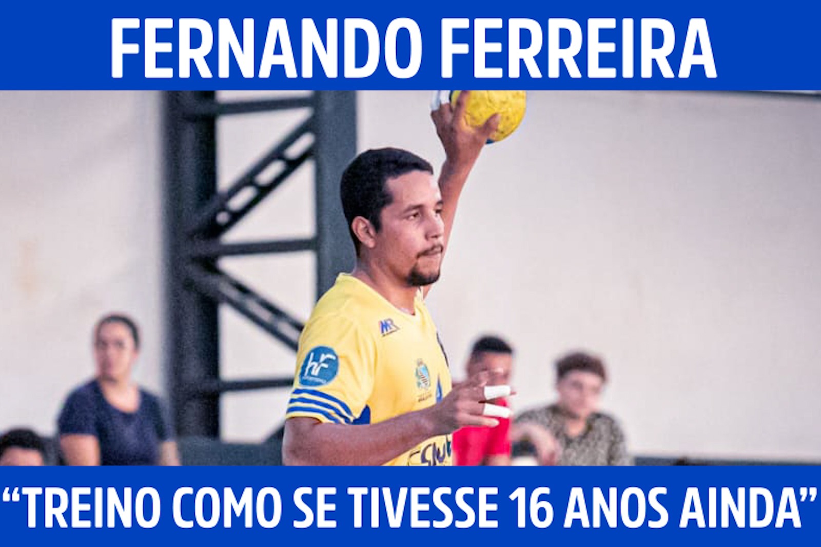 “Treino como se tivesse 16 anos ainda”, afirma handebolista sul-mato-grossense