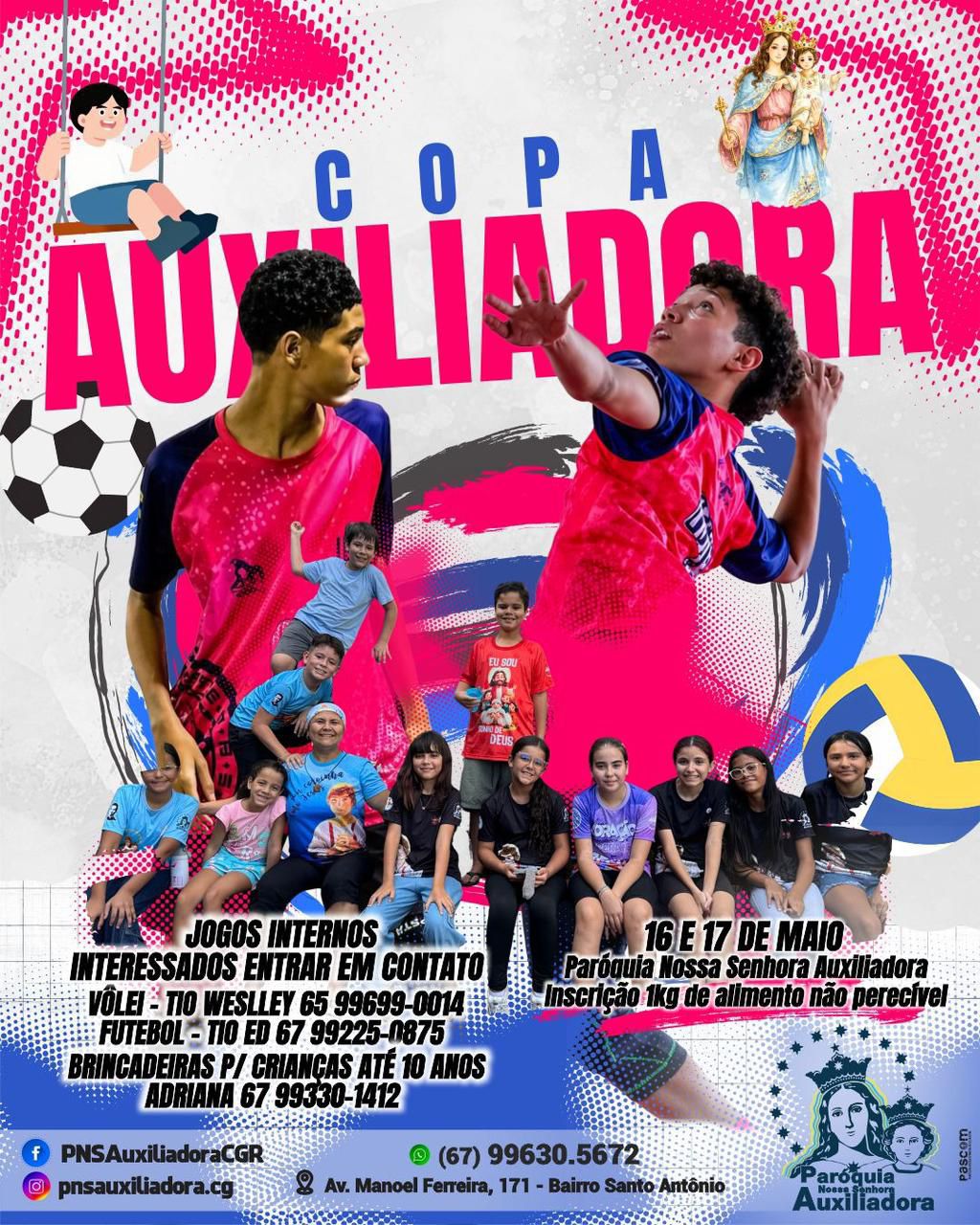 Copa Auxiliadora promove esporte e integ...