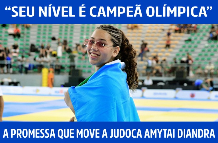 “Seu nível é campeã olímpica”, a promessa que move a judoca Amytai Diandra