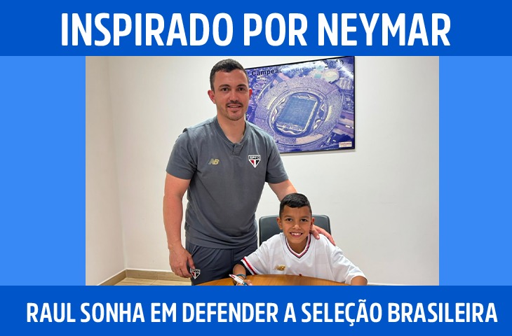 Inspirado por Neymar, Raul Medina sonha...