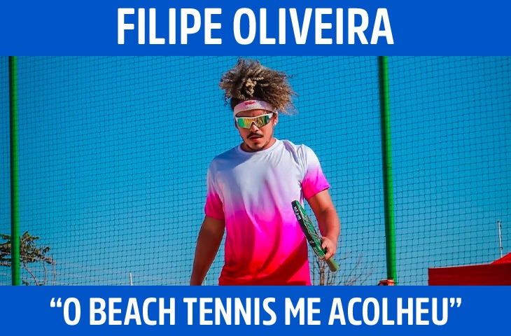 "O beach tennis me acolheu", diz Filipe...