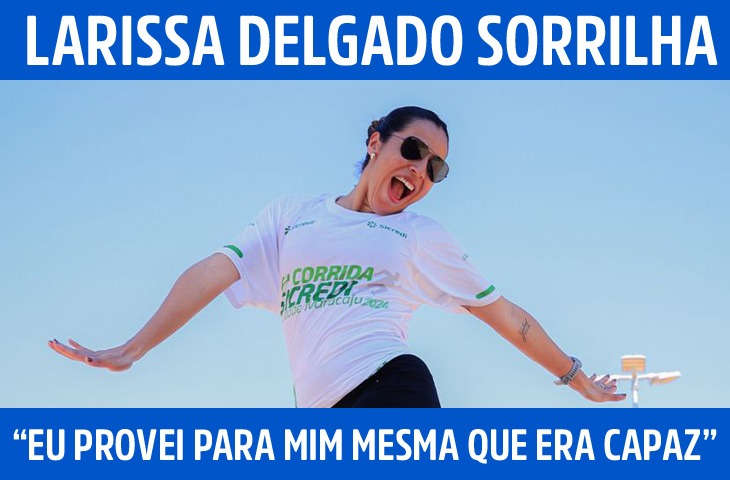 “Eu provei para mim mesma que era capaz”: Larissa transforma corrida em desafio pessoal