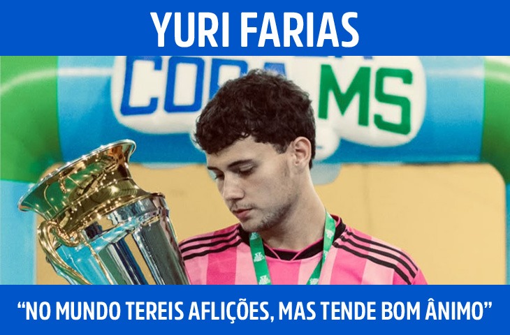 “No mundo tereis aflições, mas tende bom ânimo”: Yuri conta trajetória até título da Super Copa MS U-18
