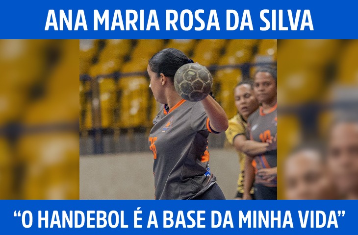 “O handebol é a base da minha vida”, diz...